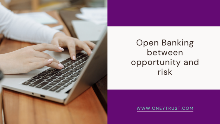 Open Banking between opportunity and risk